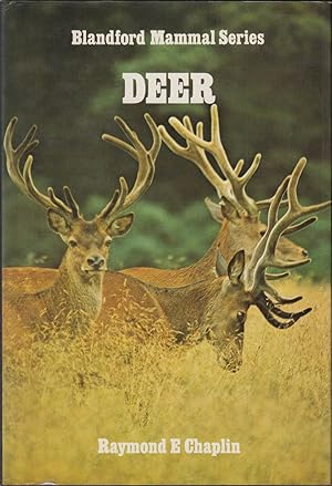 Seller image for DEER. By Raymond E. Chaplin, B.Sc., M.I.Biol. The Blandford Mammal series. for sale by Coch-y-Bonddu Books Ltd