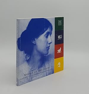 Seller image for WOOLF AT THE DOOR Duckworth 100 Years of Bloomsbury Behaviour for sale by Rothwell & Dunworth (ABA, ILAB)