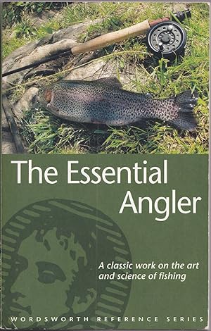 Bild des Verkufers fr THE ESSENTIAL ANGLER: BEING A GENERAL AND INSTRUCTIVE WORK ON ARTISTIC ANGLING. By David Foster. Complied by his sons. New reprint of Foster's SCIENTIFIC ANGLER. zum Verkauf von Coch-y-Bonddu Books Ltd