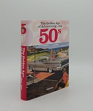 Image du vendeur pour THE GOLDEN AGE OF ADVERTISING The 50s mis en vente par Rothwell & Dunworth (ABA, ILAB)