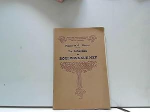 Image du vendeur pour petites monographies des grands difices de la france chateau boulogne mis en vente par JLG_livres anciens et modernes