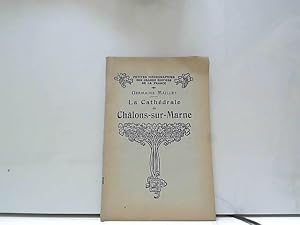 Imagen del vendedor de petites monographies des grands difices de la france Cathdrale Chlons a la venta por JLG_livres anciens et modernes