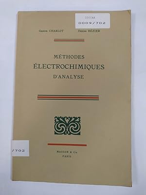 Seller image for METHODES ELECTROCHIMIQUES D'ANALYSE. for sale by TraperaDeKlaus