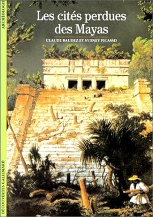 Seller image for Les cits perdues des Mayas for sale by librairie philippe arnaiz