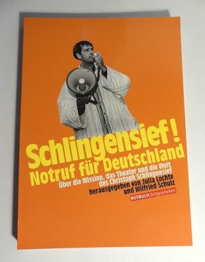 Seller image for Schlingensief! Notruf fr Deutschland. ber die Mission, das Theater und die Welt des Christoph Schlingensief. for sale by Antiquariat Maralt