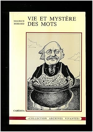 Vie et mystère des mots