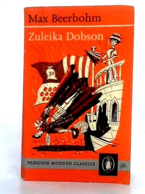 Seller image for Zuleika Dobson or an Oxford Love Story for sale by World of Rare Books