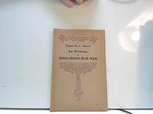 Seller image for petites monographies des grands difices de la france chateau boulogne for sale by JLG_livres anciens et modernes