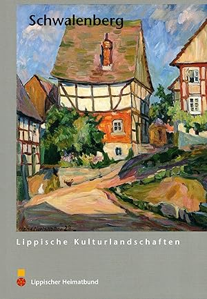 Imagen del vendedor de Schwalenberg (Lippische Kulturlandschaften Heft 45) a la venta por Paderbuch e.Kfm. Inh. Ralf R. Eichmann