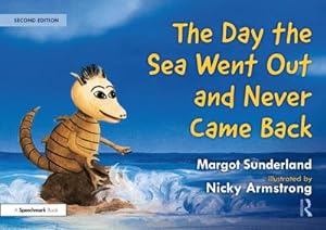 Bild des Verkufers fr The Day the Sea Went Out and Never Came Back: A Story for Children Who Have Lost Someone They Love zum Verkauf von AHA-BUCH GmbH