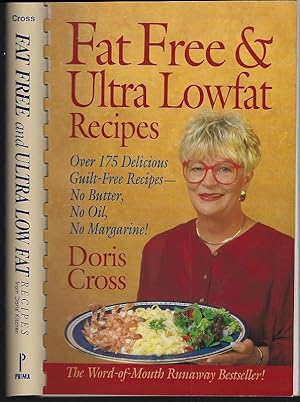 Seller image for FAT FREE AND ULTRA LOWFAT RECIPES Over 175 Delicious Guilt-Free Recipes, No Butter, No Oil, No Margarine for sale by Gibson's Books