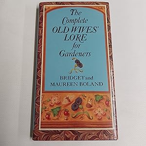 Image du vendeur pour The Complete Old Wives' Lore for Gardeners mis en vente par Cambridge Rare Books
