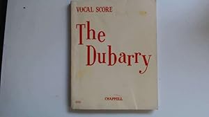 Image du vendeur pour The Dubarry. A Musical Comedy Romance. mis en vente par Goldstone Rare Books