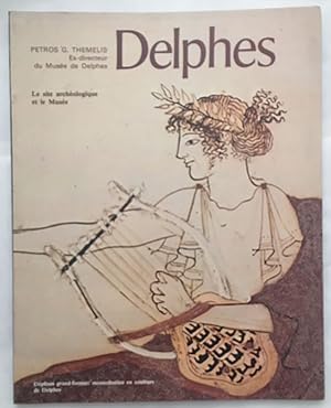 Delphes : le site archéologique et le musée (avec son plan dépliant grand format)