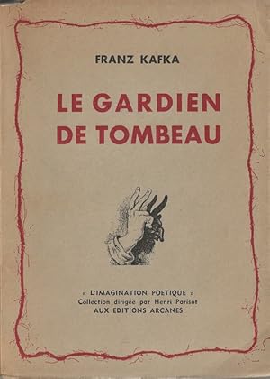 Imagen del vendedor de Le Gardien du Tombeau. ( Un des 900 exemplaires numrots sur offset neige Libert ). a la venta por Librairie Victor Sevilla
