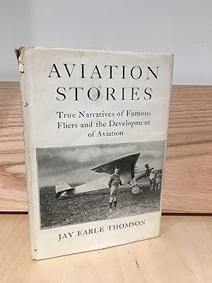 Seller image for Aviation Stories: True Narratives of Famous Fliers and the Development of Aviation for sale by Lochinvar's Library