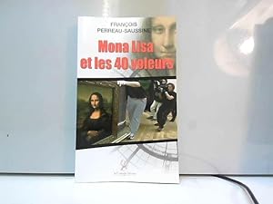 Bild des Verkufers fr Mona lisa et les quarante voleurs zum Verkauf von JLG_livres anciens et modernes