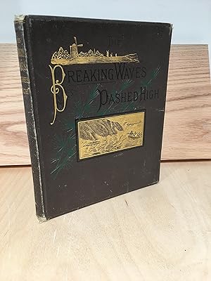 Imagen del vendedor de The Breaking Waves Dashed High a la venta por Lochinvar's Library