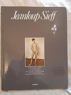 Jeanloup Sieff: Portraits de dames assises, de paysages tristes et de nus mollement las, suivis d...