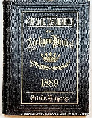 Bild des Verkufers fr Genealogisches Taschenbuch der Adeligen Huser 1889 14. Jahrgang zum Verkauf von ANTIQUARIAT.WIEN Fine Books & Prints