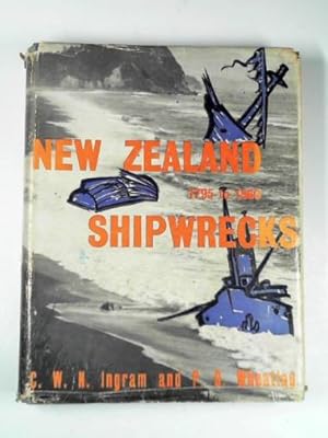 Imagen del vendedor de New Zealand shipwrecks - 1795 to 1960 a la venta por Cotswold Internet Books