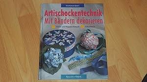 Seller image for Artischockentechnik. Mit Bndern dekorieren. Tisch- und Raumschmuck. Schachteln. for sale by Versandantiquariat Ingo Lutter