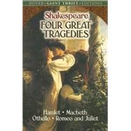 Seller image for Four Great Tragedies Hamlet, Macbeth, Othello, and Romeo and Juliet for sale by eCampus