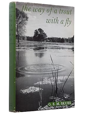 Seller image for The Way of a Trout with a Fly and some Further Studies in Minor Tactics for sale by Bowman Books