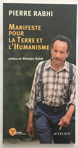 Manifeste pour la terre et l'humanisme: Pour une insurrection des consciences