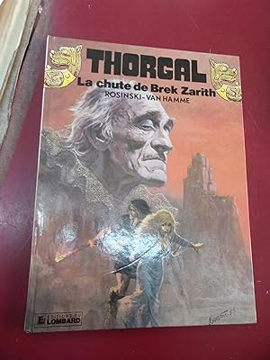 Thorgal - La chute de Brek Zarith Edition originale.