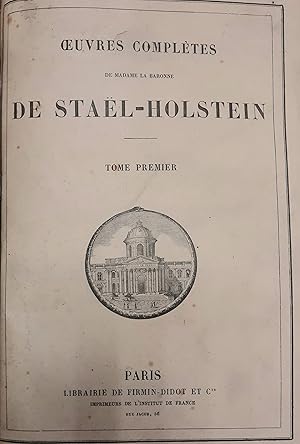 Image du vendeur pour Oeuvres compltes de Madame la Baronne de Stal-Holstein mis en vente par Librairie Ancienne Dornier