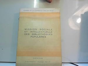 Seller image for Mission sociale et intellectuelle des bibliothques populaires for sale by JLG_livres anciens et modernes