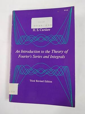 Seller image for An Introduction to the Theory of Fourier's Series and Integrals. for sale by TraperaDeKlaus