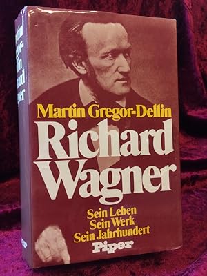 Bild des Verkufers fr Richard Wagner. Sein Leben, sein Werk, sein Jahrhundert. zum Verkauf von Altstadt-Antiquariat Nowicki-Hecht UG