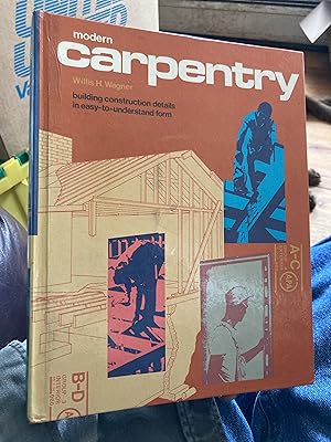 Seller image for Modern Carpentry: Building Construction Details in Easy-To-Understand Form for sale by A.C. Daniel's Collectable Books