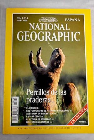 Image du vendeur pour National Geographic, Ao 1998,vol. 2, n 4:: El Orinoco; Pedro Loefling y la expedicin de lmites al Orinoco; Los fotgrafos de la Geographic; Australia en bicicleta. Tercera parte; La vida crece; Perrillos de las praderas; Las aguas de Rongelap; Naufragios romanos mis en vente par Alcan Libros