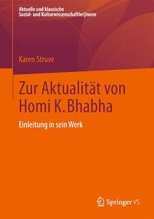 Immagine del venditore per Zur Aktualitt von Homi K. Bhabha venduto da BuchWeltWeit Ludwig Meier e.K.