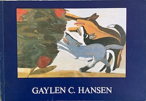 Seller image for Gaylen C. Hansen for sale by Wittenborn Art Books