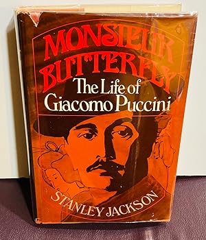 Image du vendeur pour MONSIEUR BUTTERFLY: THE STORY OF GIACOMO PUCCINI mis en vente par Henry E. Lehrich