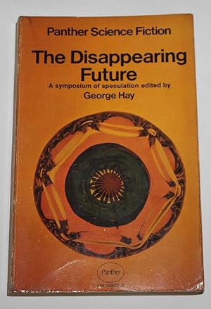 Imagen del vendedor de The Disappearing Future a la venta por H4o Books