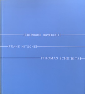 Imagen del vendedor de Eberhard Havekost, Frank Nitsche, Thomas Scheibitz a la venta por Wittenborn Art Books