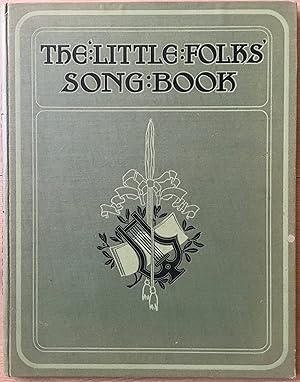 The "Little Folks" Song Book. With four coloured Plates