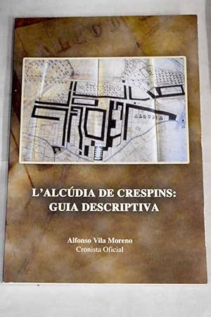 Imagen del vendedor de L'Alcdia de Crespins a la venta por Alcan Libros