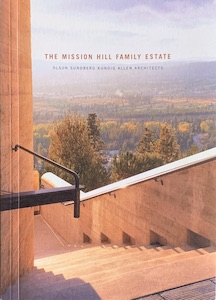 Image du vendeur pour The Mission Hill Family Estate mis en vente par Wittenborn Art Books