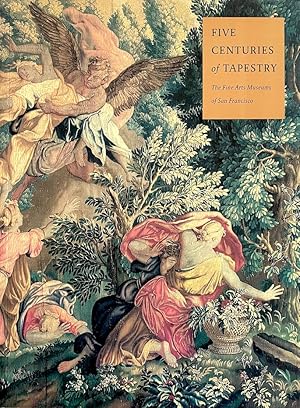 Seller image for Five Centuries of Tapestry from The Fine Arts Museums of San Francisco for sale by Randall's Books