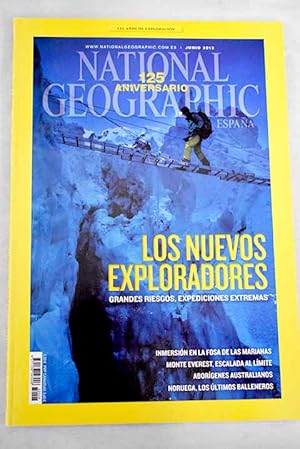 Seller image for National Geographic, Ao 2013,vol. 32, n 6:: Los nuevos exploradores; Inmersin en la fosa de las Marianas; Aborgenes australianos; Monte Everest, escalada al lmite; Noruega, los ltimos balleneros for sale by Alcan Libros