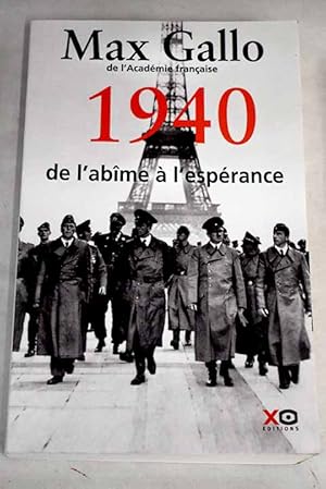 Imagen del vendedor de 1940, de l'abAime a l'esprance rcit a la venta por Alcan Libros