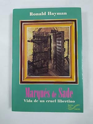 Imagen del vendedor de EL MARQUES DE SADE. La vida de un libertino. a la venta por TraperaDeKlaus