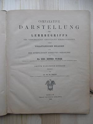 Bild des Verkufers fr Comparative Darstellung des Lehrbegriffs der verschiedenen christlichen Kirchenparteien; nebst den synbolischen Schriften derselben. (Dritte wohlfeile Ausgabe. - Besorgt von Lic. Dr. Ed. Preuss). zum Verkauf von Antiquariat Steinwedel