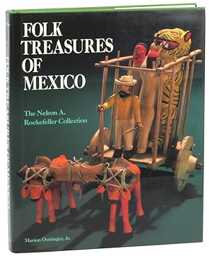 Bild des Verkufers fr Folk Treasures of Mexico: The Nelson a. Rockefeller Collection zum Verkauf von Kenneth Mallory Bookseller ABAA